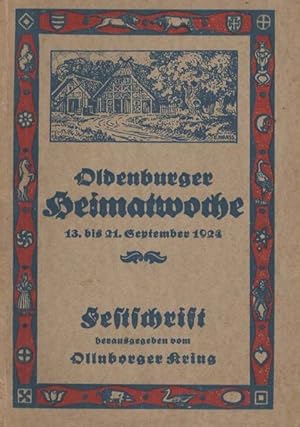 Oldenburger Heimatwoche 13. bis 21. September 1924 - Festschrift;