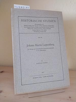 Johann Martin Lappenberg. Ein Beitrag zur Geschichte der Geschichtswissenschaft im 19. Jahrhunder...