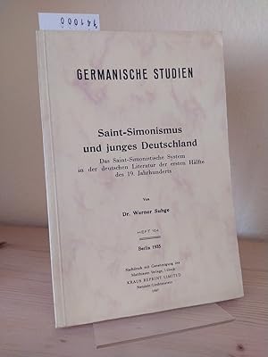 Saint-Simonismus und junges Deutschland. Das Saint-Simonistische System in der deutschen Literatu...