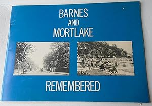 Barnes and Mortlake Remembered