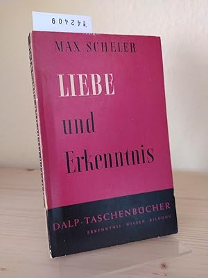 Imagen del vendedor de Liebe und Erkenntnis. [Von Max Scheller]. (= Dalp-Taschenbcher, Band 316). a la venta por Antiquariat Kretzer