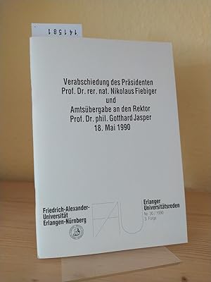 Verabschiedung des Präsidenten Prof. Dr. rer. nat. Nikolaus Fiebiger und Amtsübergabe an den Rekt...