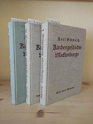 Kirchengeschichte Mecklenburgs. [Von Karl Schmaltz]. 3 Bände. - Band 1: Mittelalter. - Band 2: Re...