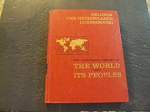 The World And Its People Belgium,Netherlands,Luxembourg hc 1963