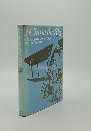 Image du vendeur pour I CHOSE THE SKY mis en vente par Rothwell & Dunworth (ABA, ILAB)