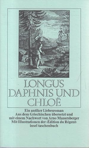 Bild des Verkufers fr Daphnis und Chlo: Ein antiker Liebesroman insel taschenbuch Nr. 136 zum Verkauf von Allguer Online Antiquariat