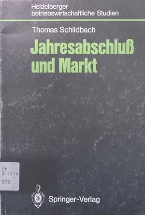 Seller image for Jahresabschluss und Markt Heidelberger betriebswirtschaftliche Studien for sale by Antiquariat Bookfarm