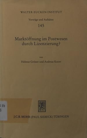 Imagen del vendedor de Marktffnung im Postwesen durch Lizenzierung? Von Helmut Grner ; Andreas Knorr / Walter Eucken Institut: Vortrge und Aufstze ; 145 a la venta por Antiquariat Bookfarm