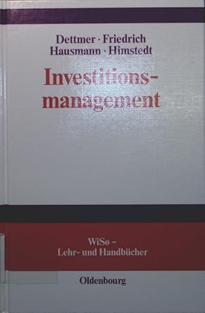 Immagine del venditore per Investitionsmanagement von Harald Dettmer . / WiSo-Lehr-und -Handbcher venduto da Antiquariat Bookfarm