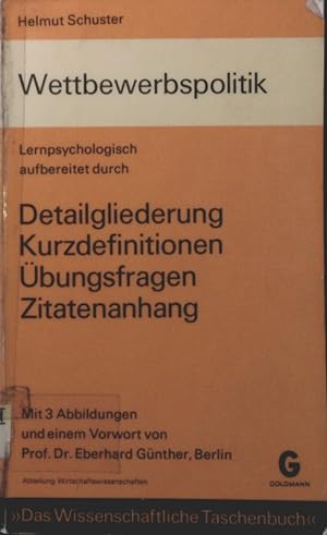 Bild des Verkufers fr Wettbewerbspolitik Mit e. Vorw. von Eberhard Gnther / Das wissenschaftliche Taschenbuch ; 14 zum Verkauf von Antiquariat Bookfarm