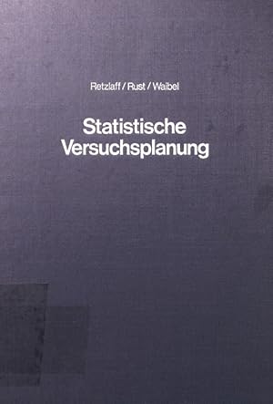 Bild des Verkufers fr Statistische Versuchsplanung G. Retzlaff ; G. Rust ; J. Waibel zum Verkauf von Antiquariat Bookfarm