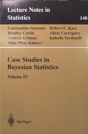 Imagen del vendedor de Case studies in Bayesian statistics. - 4. 1997 (1999) Lecture notes in statistics ; Vol. 140 a la venta por Antiquariat Bookfarm