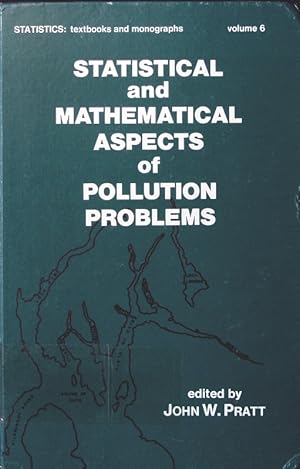 Bild des Verkufers fr Statistical and mathematical aspects of pollution problems zum Verkauf von Antiquariat Bookfarm