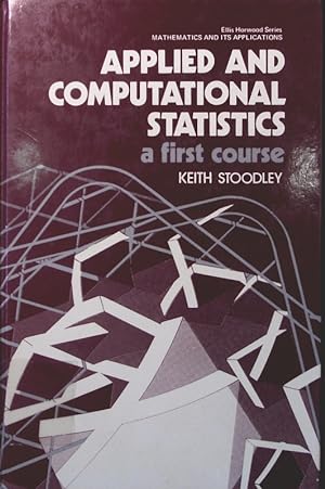 Bild des Verkufers fr Applied and computational statistics A first course zum Verkauf von Antiquariat Bookfarm