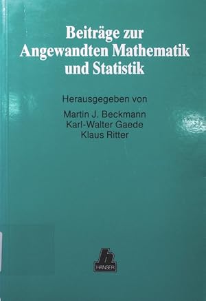 Imagen del vendedor de Beitrge zur angewandten Mathematik und Statistik hrsg. von Martin J. Beckmann . a la venta por Antiquariat Bookfarm