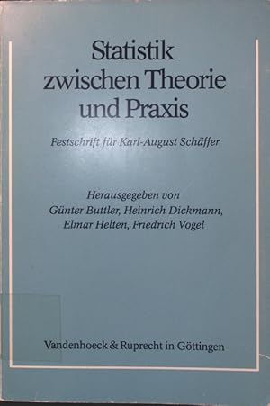 Bild des Verkufers fr Statistik zwischen Theorie und Praxis hrsg. von Gnter Buttler . zum Verkauf von Antiquariat Bookfarm