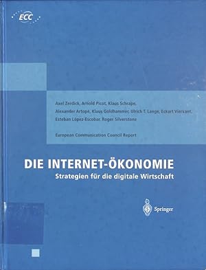 Bild des Verkufers fr Die Internet-konomie ECC, European Communication Council. [Axel Zerdick .] / European Communication Council: Report ; 1999; Teil von: Bibliothek des Brsenvereins des Deutschen Buchhandels e.V. ; Rez. in: Brsenblatt 1999, 29 (13.4.), S. 9-10 zum Verkauf von Antiquariat Bookfarm