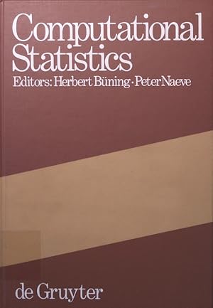 Bild des Verkufers fr Computational statistics ed.: Herbert Bning ; Peter Naeve zum Verkauf von Antiquariat Bookfarm