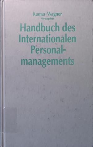 Seller image for Handbuch des internationalen Personalmanagements hrsg. von Brij Nino Kumar und Dieter Wagner for sale by Antiquariat Bookfarm