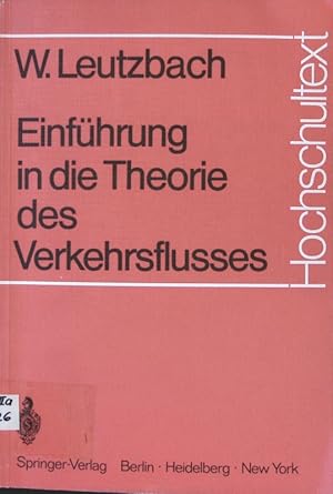 Bild des Verkufers fr Einfhrung in die Theorie des Verkehrsflusses Hochschultext. zum Verkauf von Antiquariat Bookfarm