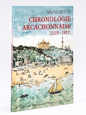 Image du vendeur pour Chronologie arcachonnaise (1519-1957) mis en vente par Librairie du Cardinal