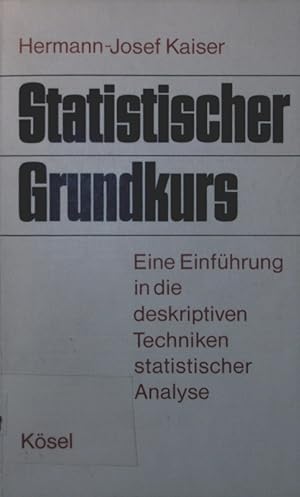 Image du vendeur pour Statistischer Grundkurs mis en vente par Antiquariat Bookfarm
