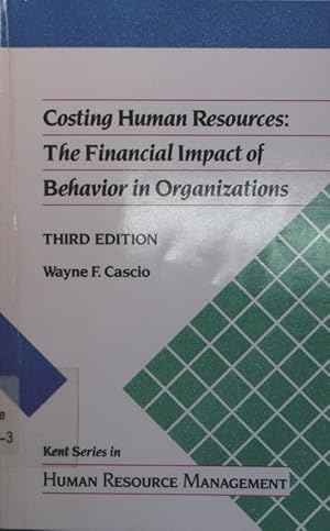 Bild des Verkufers fr Costing human resources the financial impact of behavior in organizations zum Verkauf von Antiquariat Bookfarm