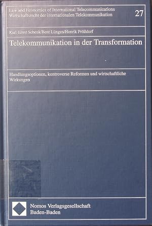 Bild des Verkufers fr Telekommunikation in der Transformation Karl-Ernst Schenk/Bent Lngen/Henrik Prssdorf / Law and economics of international telecommunications ; Vol. 27 zum Verkauf von Antiquariat Bookfarm