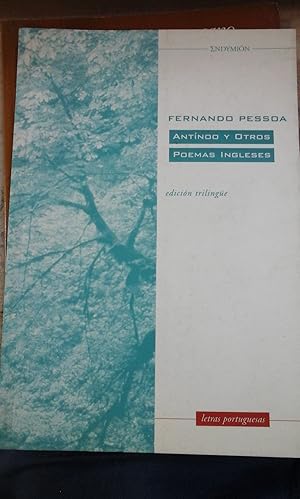 Seller image for Fernando Pessoa: ANTNOO Y OTROS POEMAS INGLESES (Madrid, 1995) for sale by Multilibro