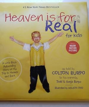 Imagen del vendedor de HEAVEN IS FOR REAL For Kids: A Little Boy's Astounding Story of His Trip to Heaven and Back a la venta por nbmbks