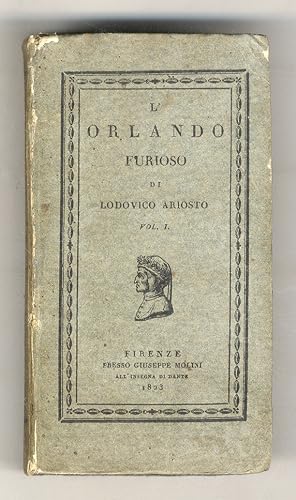 L'Orlando Furioso di Lodovico Ariosto. Con annotazioni. Tomo I.