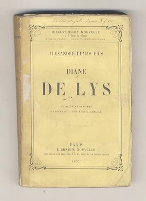 Diane de Lys. Ce qu'on ne sait pas - Grangette - Une loge à Camille.