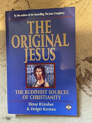 Bild des Verkufers fr The Original Jesus The Buddhist Sources of Christianity zum Verkauf von moorland books