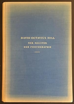 Bild des Verkufers fr David Octavius Hill: Der Meister der Photographie. zum Verkauf von Antiquariat Im Seefeld / Ernst Jetzer
