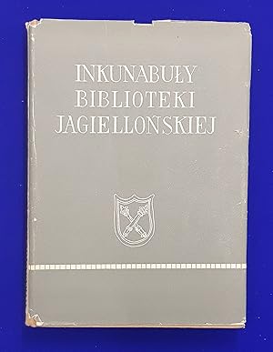 Inkunabuly Biblioteki Jagiellon skiej.