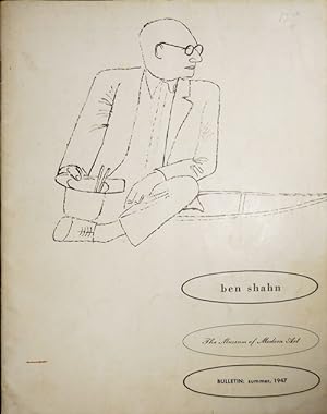 Ben Shahn (Museum of Modern Art Bulletin: Summer 1947)