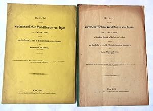 Seller image for Bericht ber die wirthschaftlichen Verhltnisse von Japan im Jahre 1887, erstattet an das hohe k. und k. Ministerium des Aeueren. Separatabdruck aus "Jahresberichte der k. und k. sterreichisch-ungarischen Consulats-Behrden". for sale by Versandantiquariat Dr. Wolfgang Ru