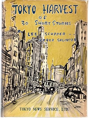 Seller image for Tokyo Harvest: Thirty Short Stories for sale by Dorley House Books, Inc.