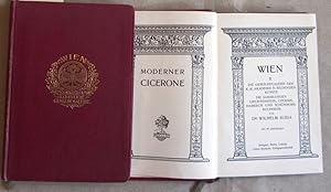 Moderner Cicerone. Wien I + II. 2 Bände. I. Die Kaisserliche Gemälde-Galerie. II. Die Gemäldegale...