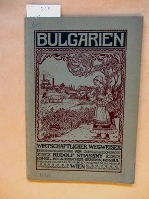 Bulgarien. Ein wirtschaftlicher Wegweiser.