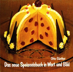 Das neue Speiseeisbuch in Wort und Bild.