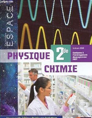 Seller image for Physique Chimie 2de (Collection "E.S.P.A.C.E"). Spcimen enseignant for sale by Le-Livre