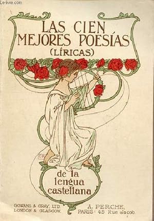 Seller image for Las cien mejores poesias (liricas) de la lengua castellana. for sale by Le-Livre