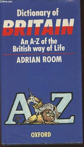 Seller image for Dictionary of Britain- An A-Z of the British way of life for sale by Le-Livre