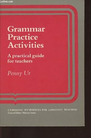 Bild des Verkufers fr Grammar pratice activities- A practical guide for teachers zum Verkauf von Le-Livre