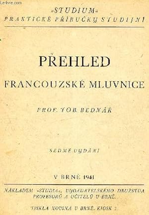 Bild des Verkufers fr Prehled francouzske mluvnice - sedmevydani - studium praktick prirucky studnijni zum Verkauf von Le-Livre