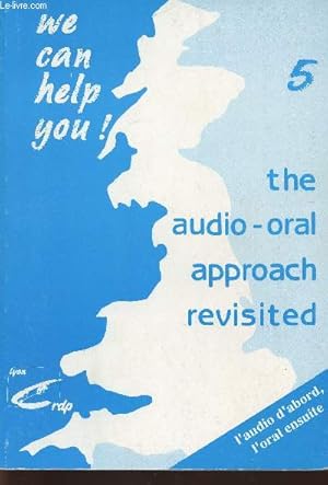 Bild des Verkufers fr We can help you! 5- The Audio-oral approach revisited zum Verkauf von Le-Livre