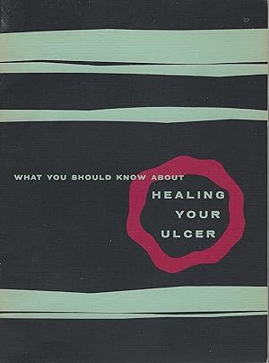 Seller image for What You Should Know About Healing Your Ulcer for sale by The Eclectic Eccentric