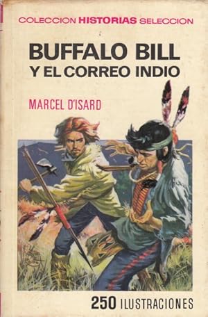 Seller image for BUFFALO BILL Y EL CORREO INDIO for sale by Librera Vobiscum