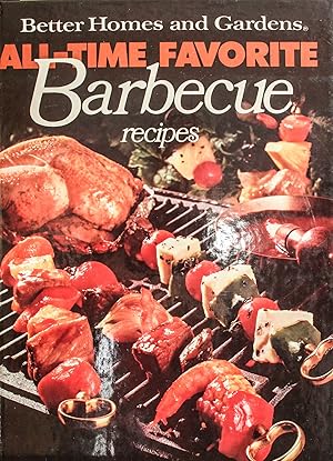 Seller image for Better Homes and Gardens All-Time Favorite Barbecue Recipes for sale by Mad Hatter Bookstore